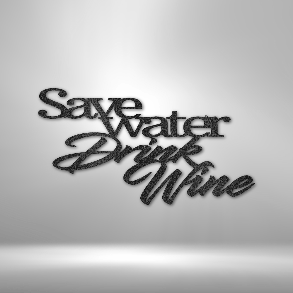 Save Water Drink Wine metal wall art in layered font design, wine-themed home bar or kitchen decor made in USA