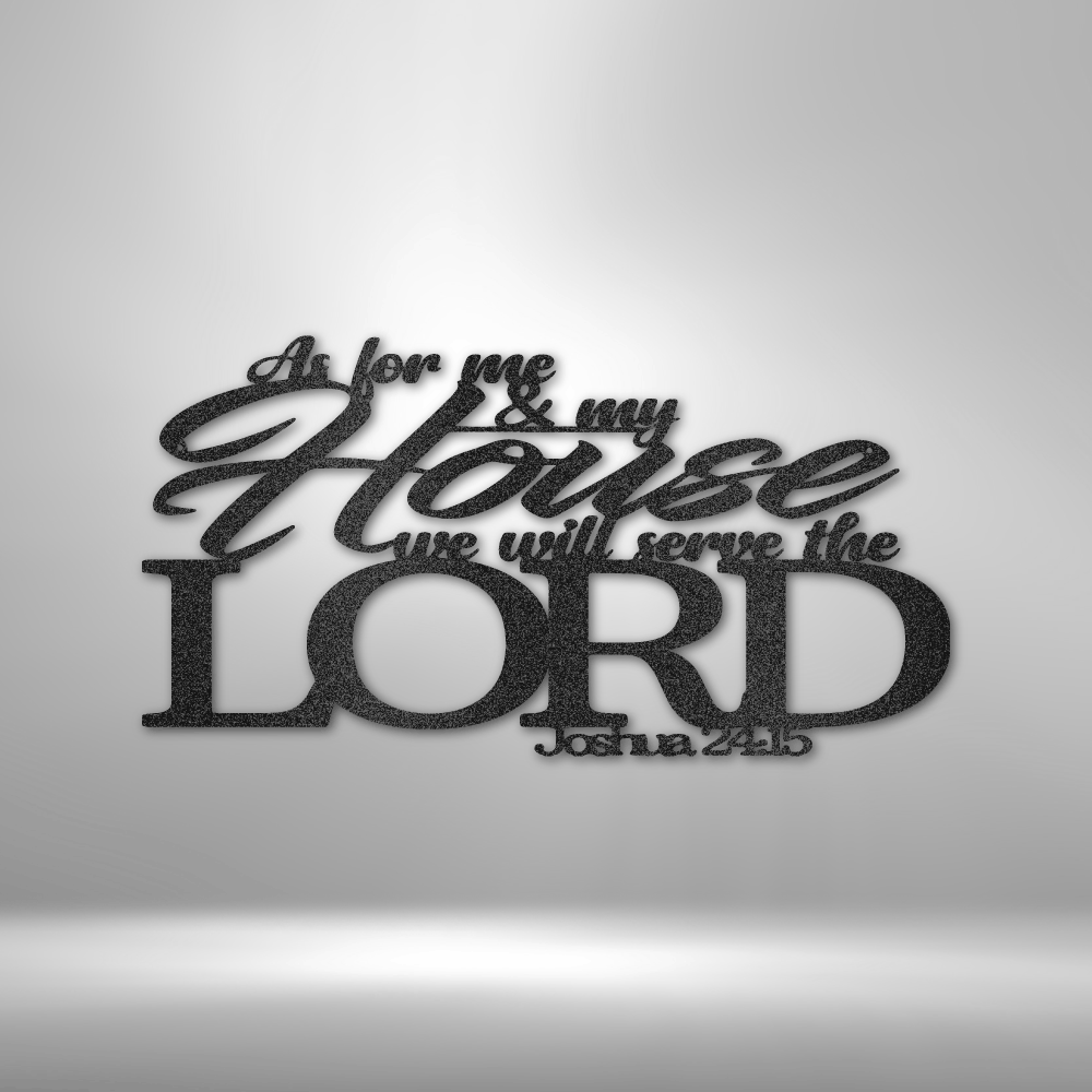 As for me and my house we will serve the Lord scripture metal wall art sign, made in USA