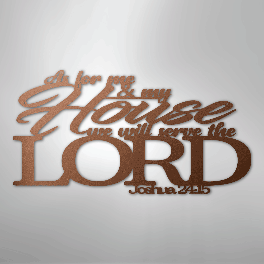 Joshua 24.15 Quote steel sign in copper finish