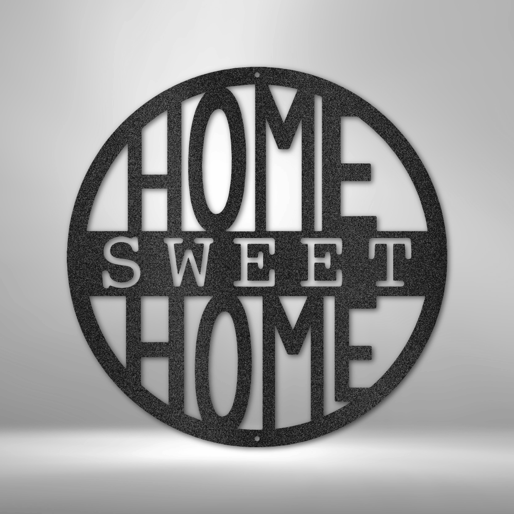 Home Sweet Home round metal wall art with bold stacked font design, made in USA
