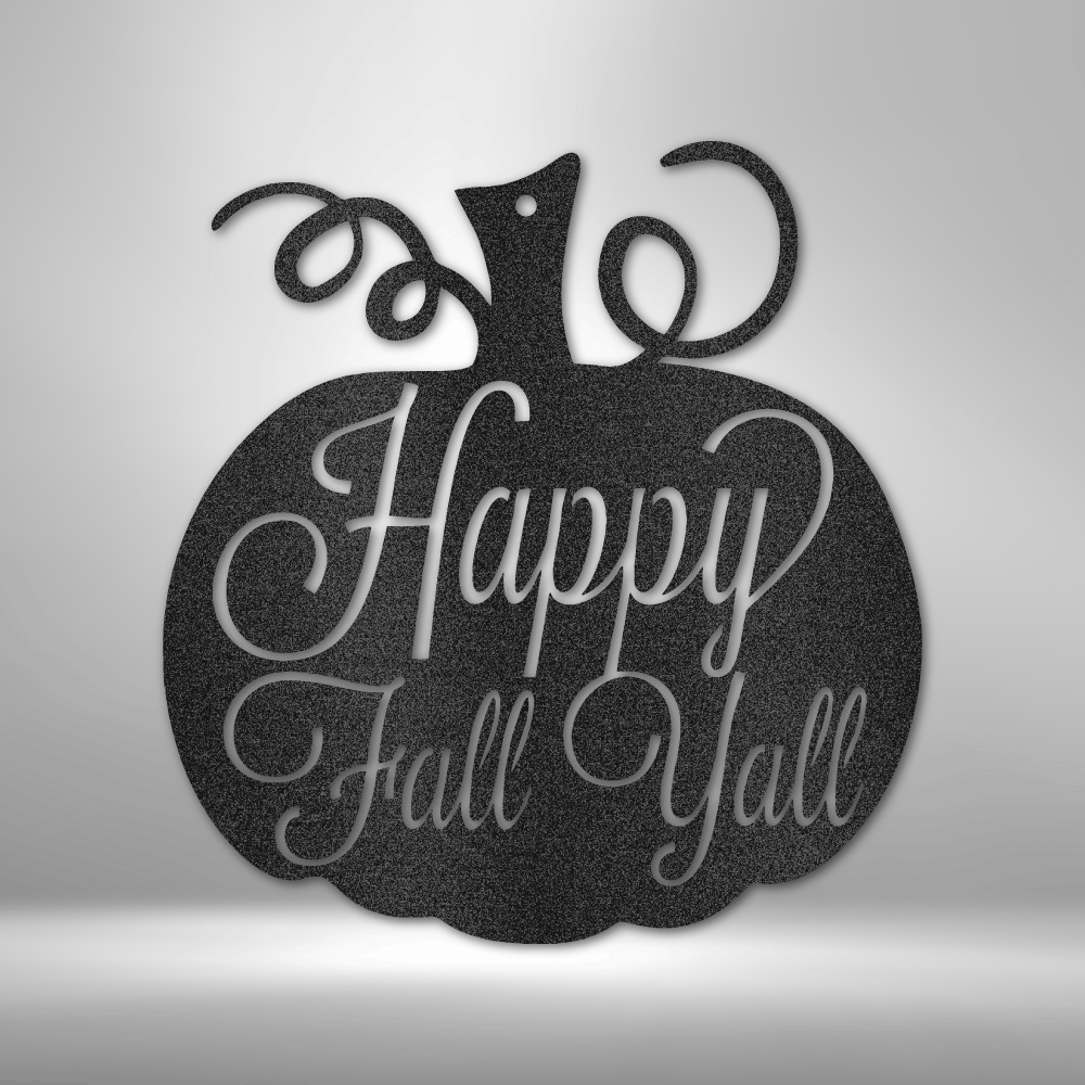 custom steel sign made in usa with pumpkin silhouette and happy fall y’all seasonal text