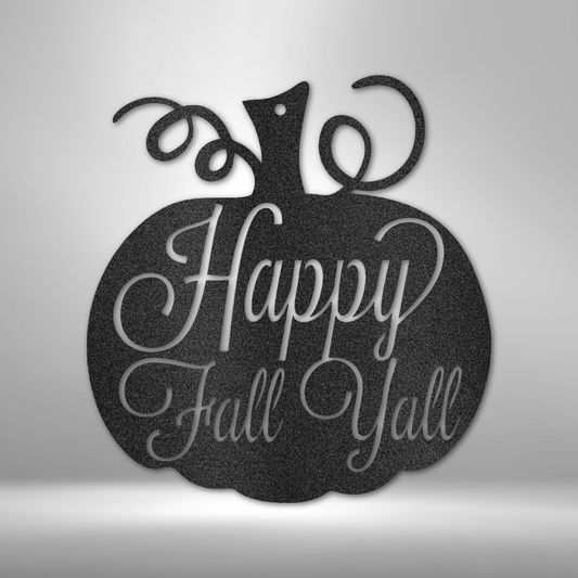custom steel sign made in usa with pumpkin silhouette and happy fall y’all seasonal text