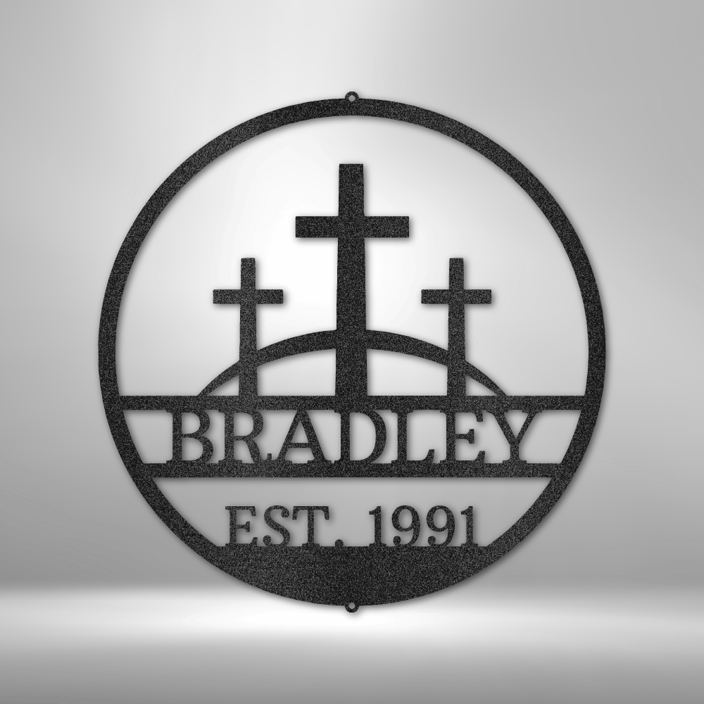 custom steel sign made in usa with three crosses on hill and personalized name and date