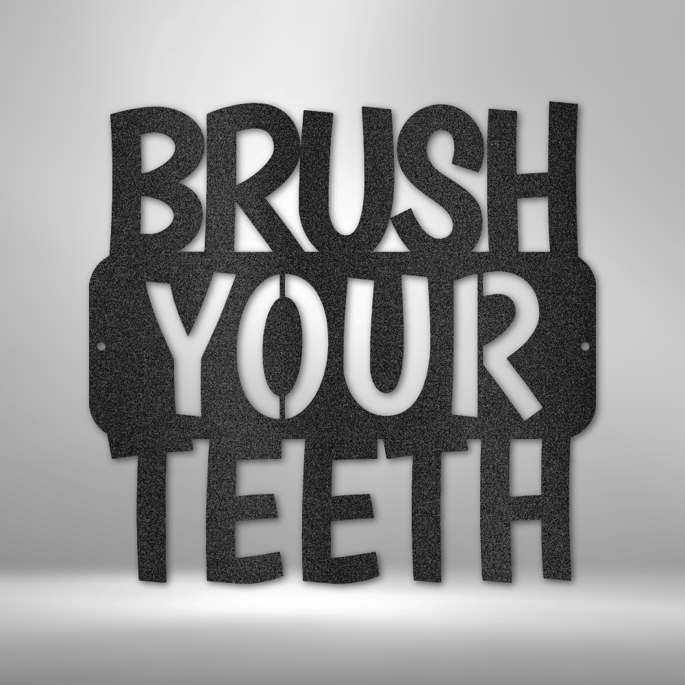 Brush Your Teeth metal bathroom wall art, bold reminder decor for kids or guests made in USA