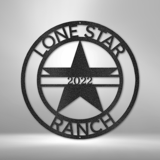 Custom steel sigh with Lone Star metal design that includes personalized top and bottom text and a date across the middle.  Rustic western metal wall decor, made in USA