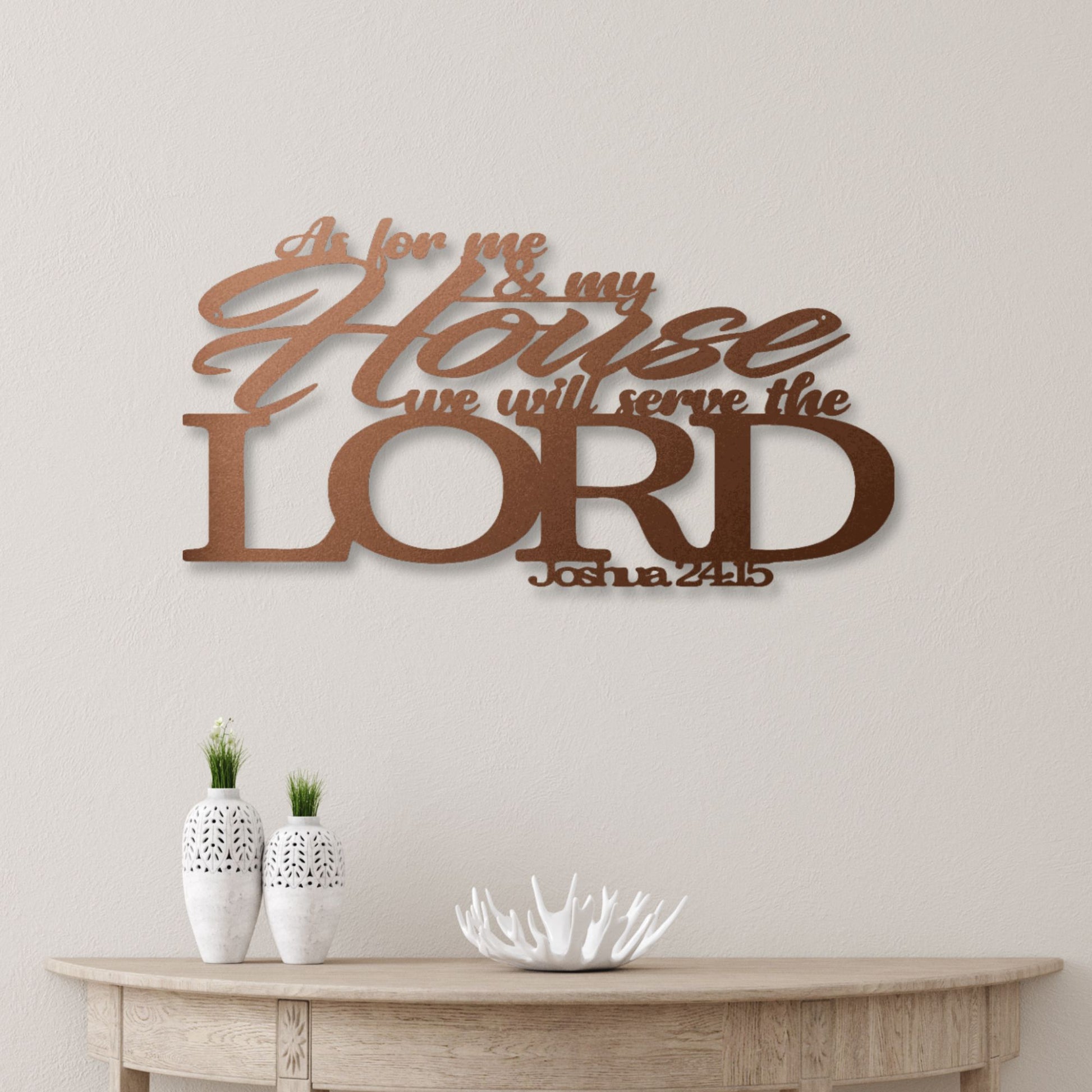 Joshua 24.15 Quote steel sign in copper finish displayed indoors
